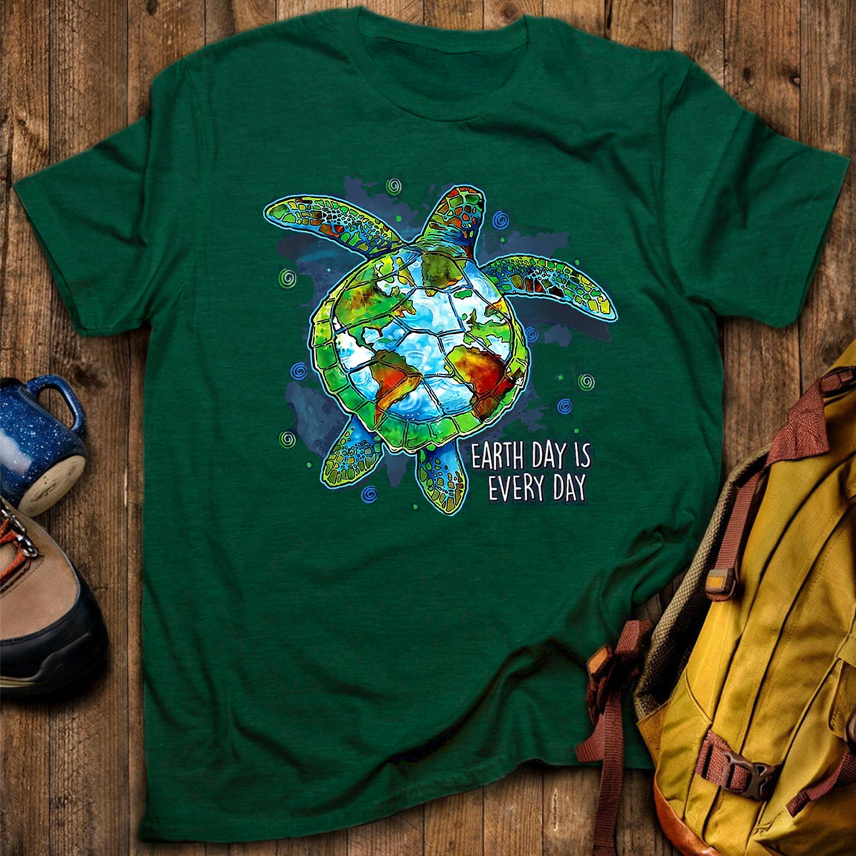 Earth Day Is Every Day T-Shirt