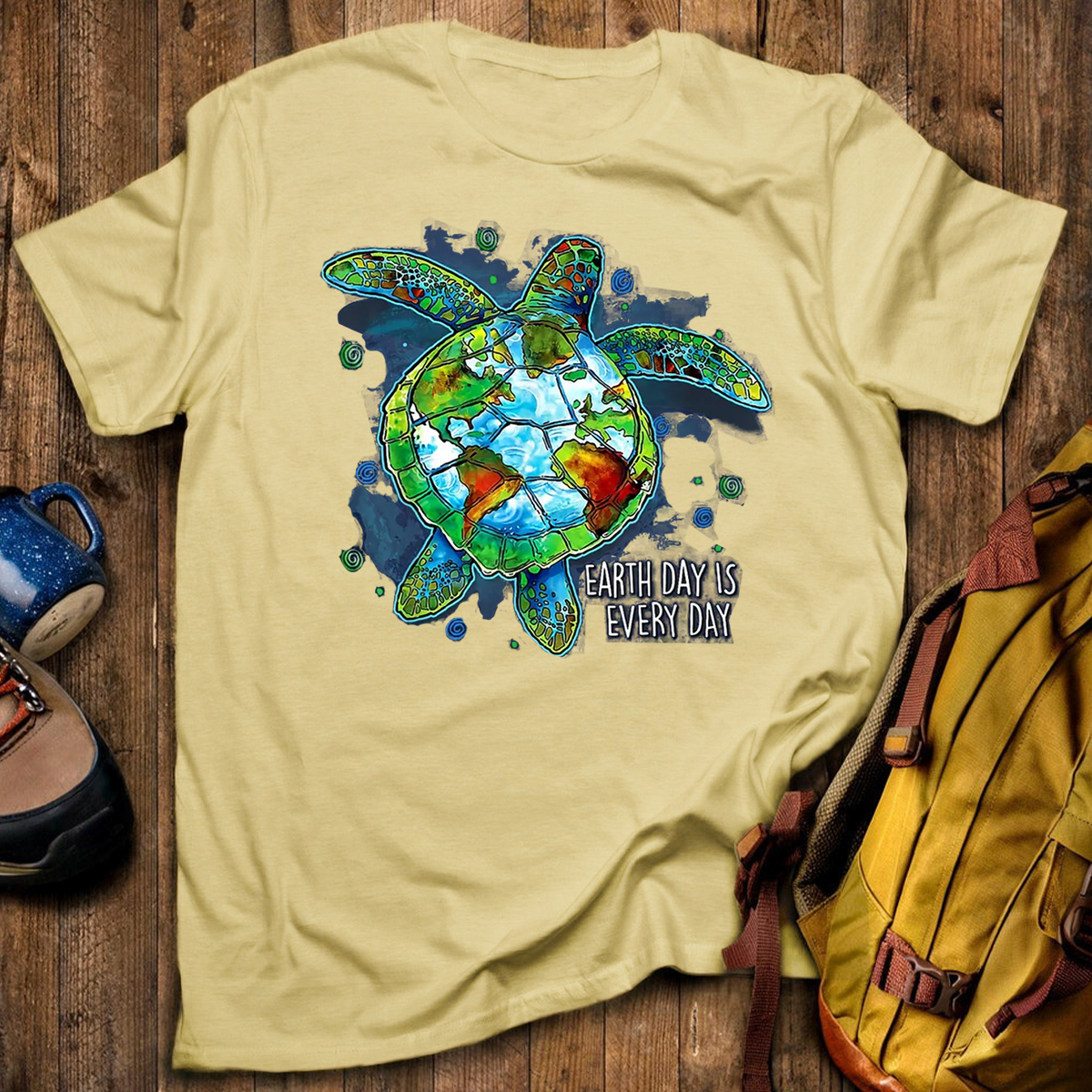 Earth Day Is Every Day T-Shirt