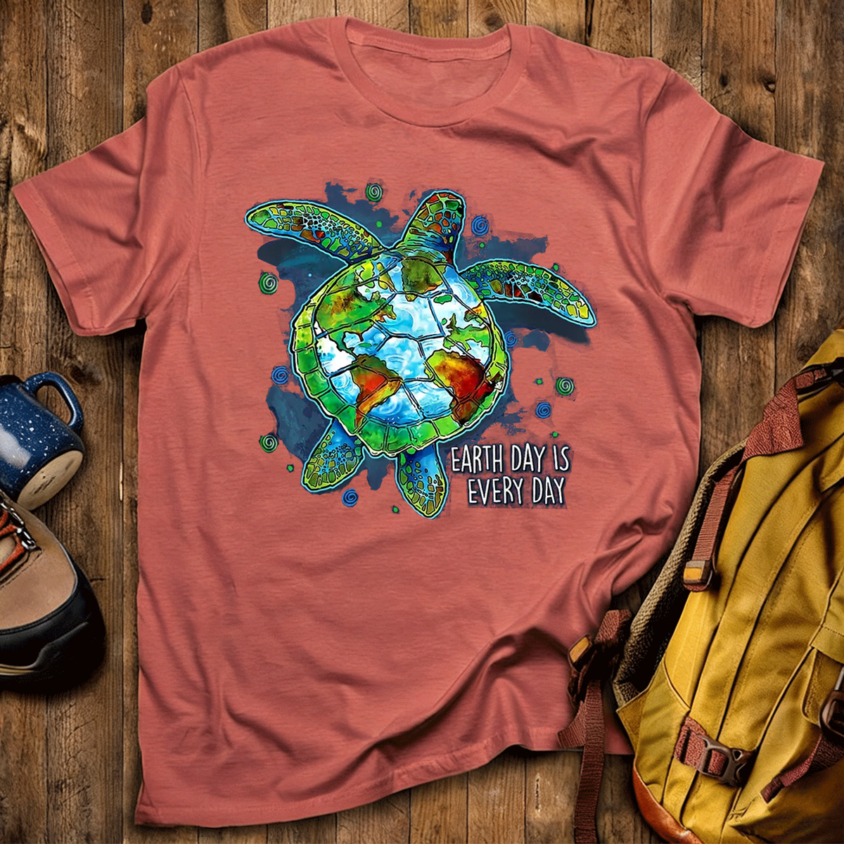 Earth Day Is Every Day T-Shirt