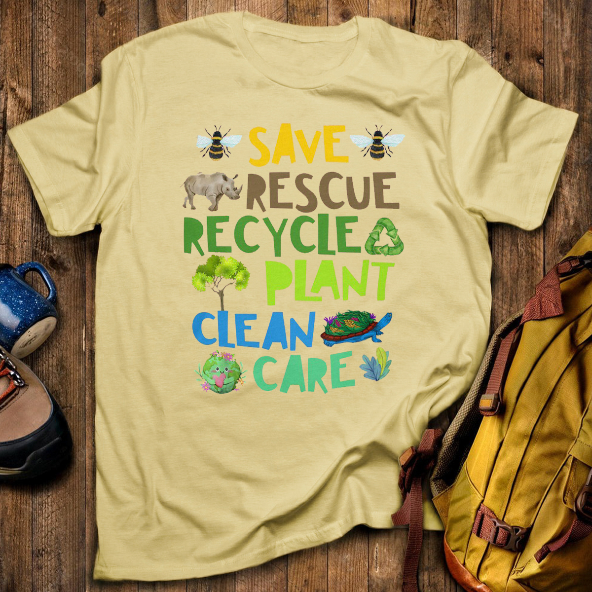 Save Rescue Recycle Plant Clean Care T-Shirt