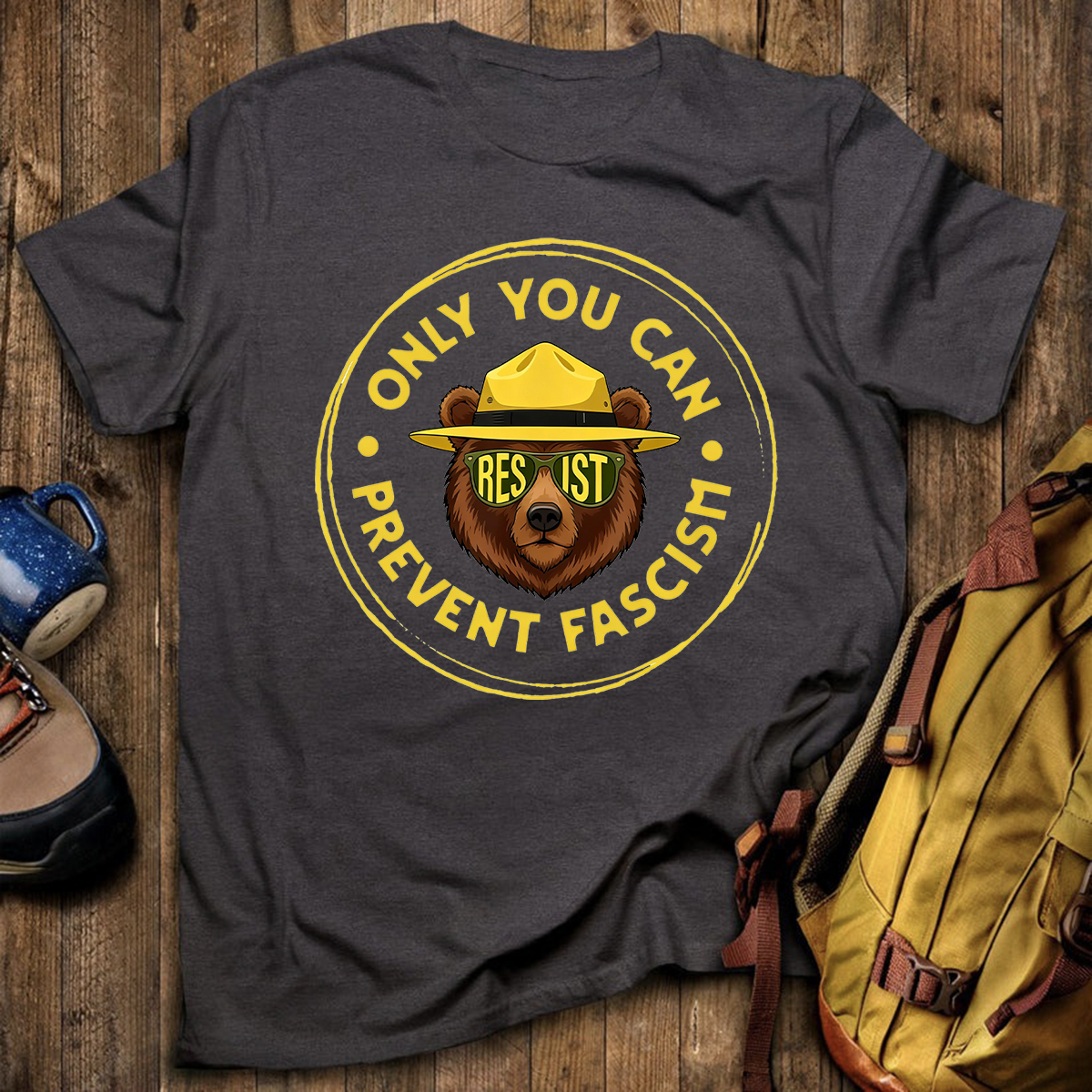 Only You Can Prevent Fascism T-Shirt