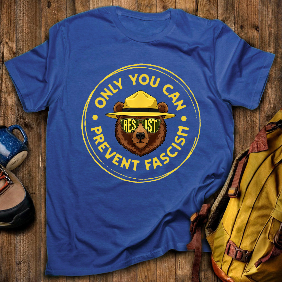 Only You Can Prevent Fascism T-Shirt