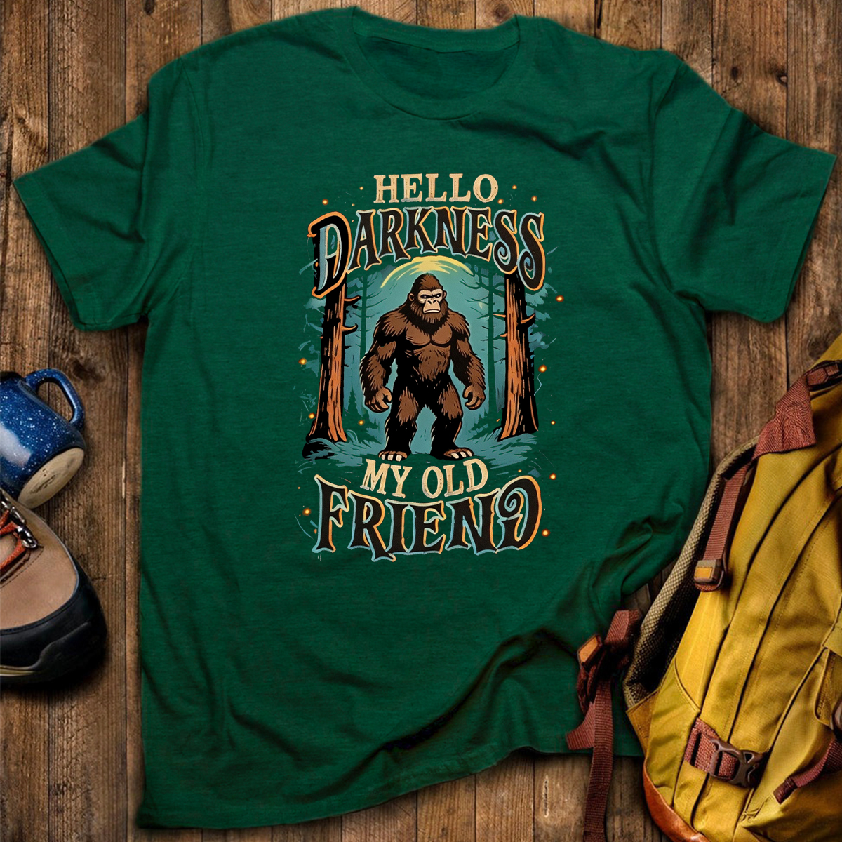 Hello Darkness My Old Friend Bigfoot All T-Shirt