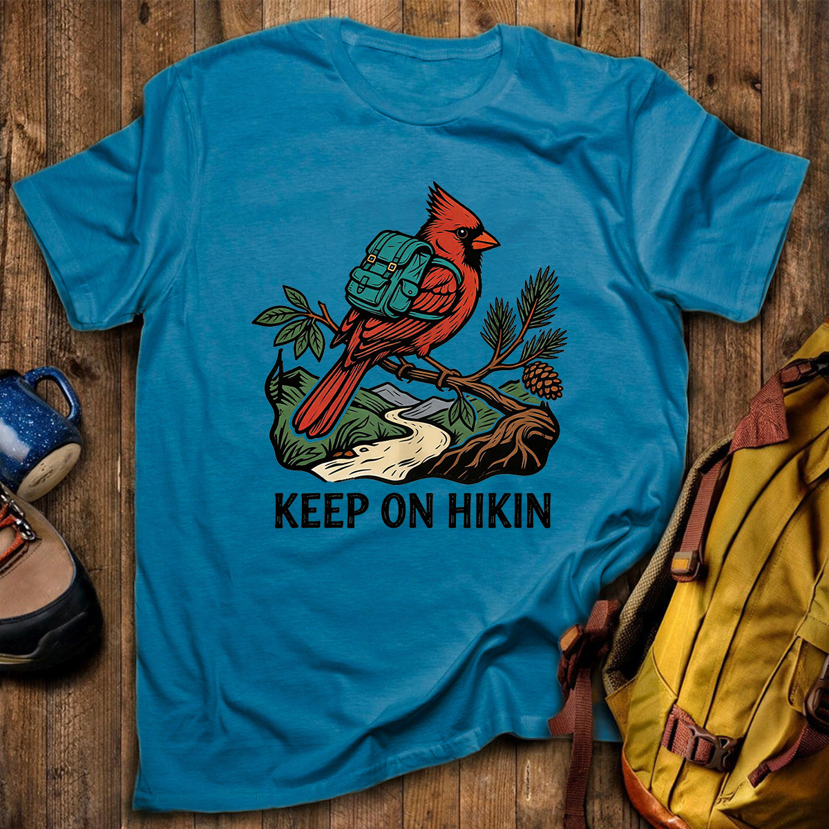 Keep On Hikin Cardinal Backpacker On Trail T-Shirt