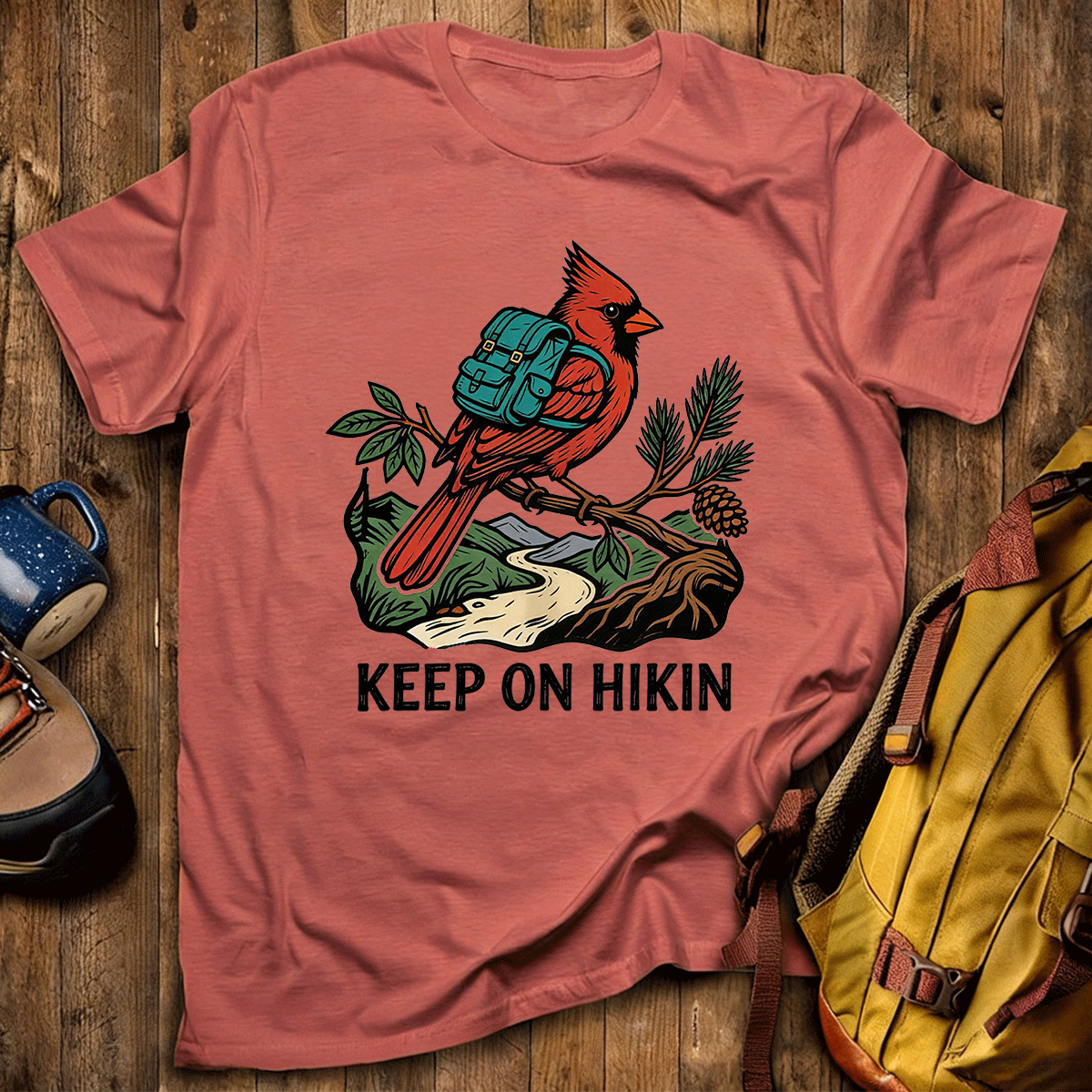 Keep On Hikin Cardinal Backpacker On Trail T-Shirt