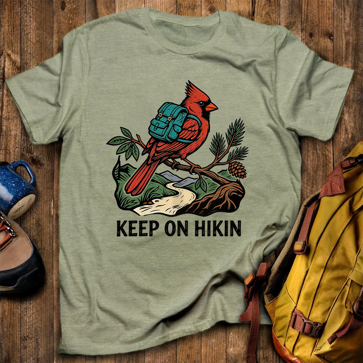 Keep On Hikin Cardinal Backpacker On Trail T-Shirt