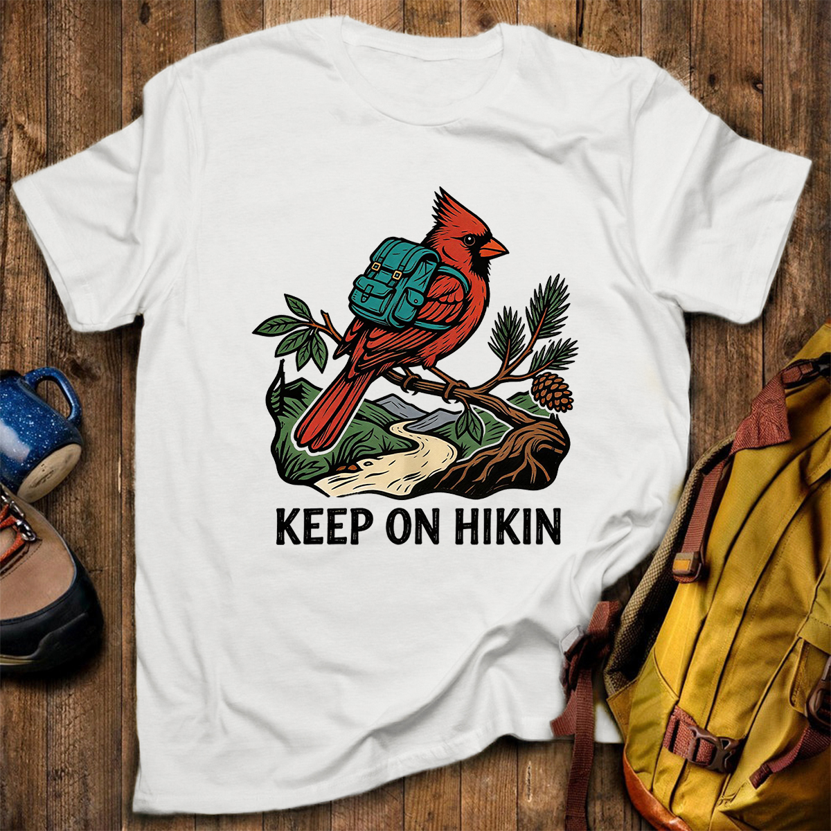 Keep On Hikin Cardinal Backpacker On Trail T-Shirt