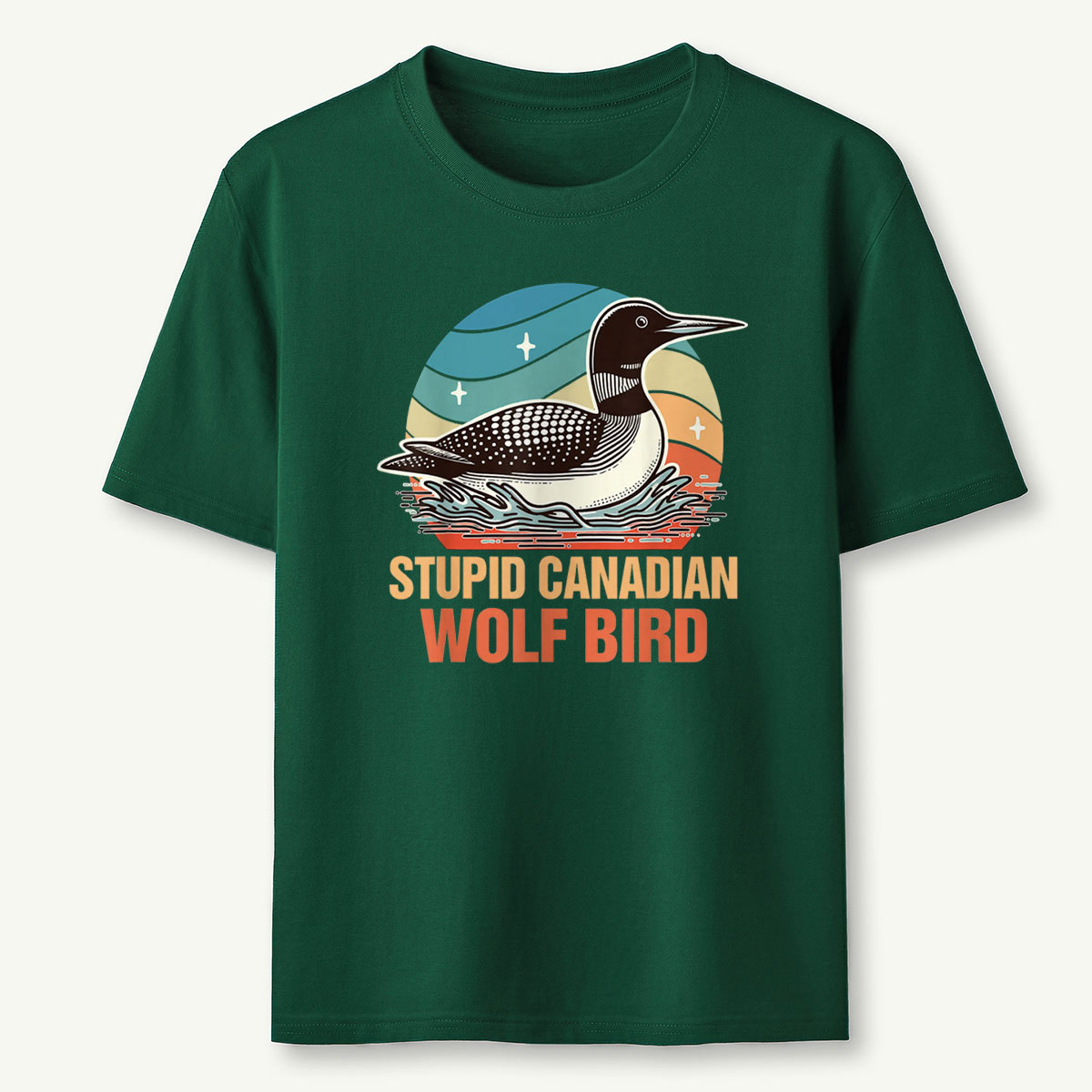 Stupid Canadian Wolf Bird T-Shirt