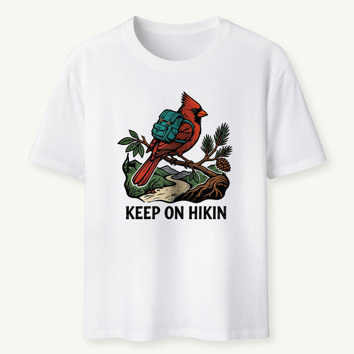 Keep On Hikin Cardinal Backpacker On Trail T-Shirt