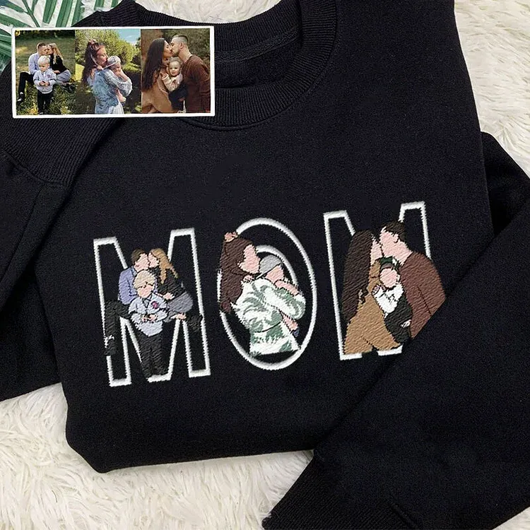 Custom Photo Portrait Embroidery Sweatshirt/Hoodie, Gift For Mom/Mama/Family