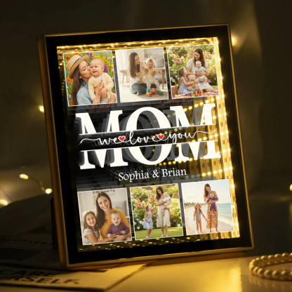 We Love You Gift For Mom, Grandma, Wife - Personalized Photo Infinity Mirror Light Box