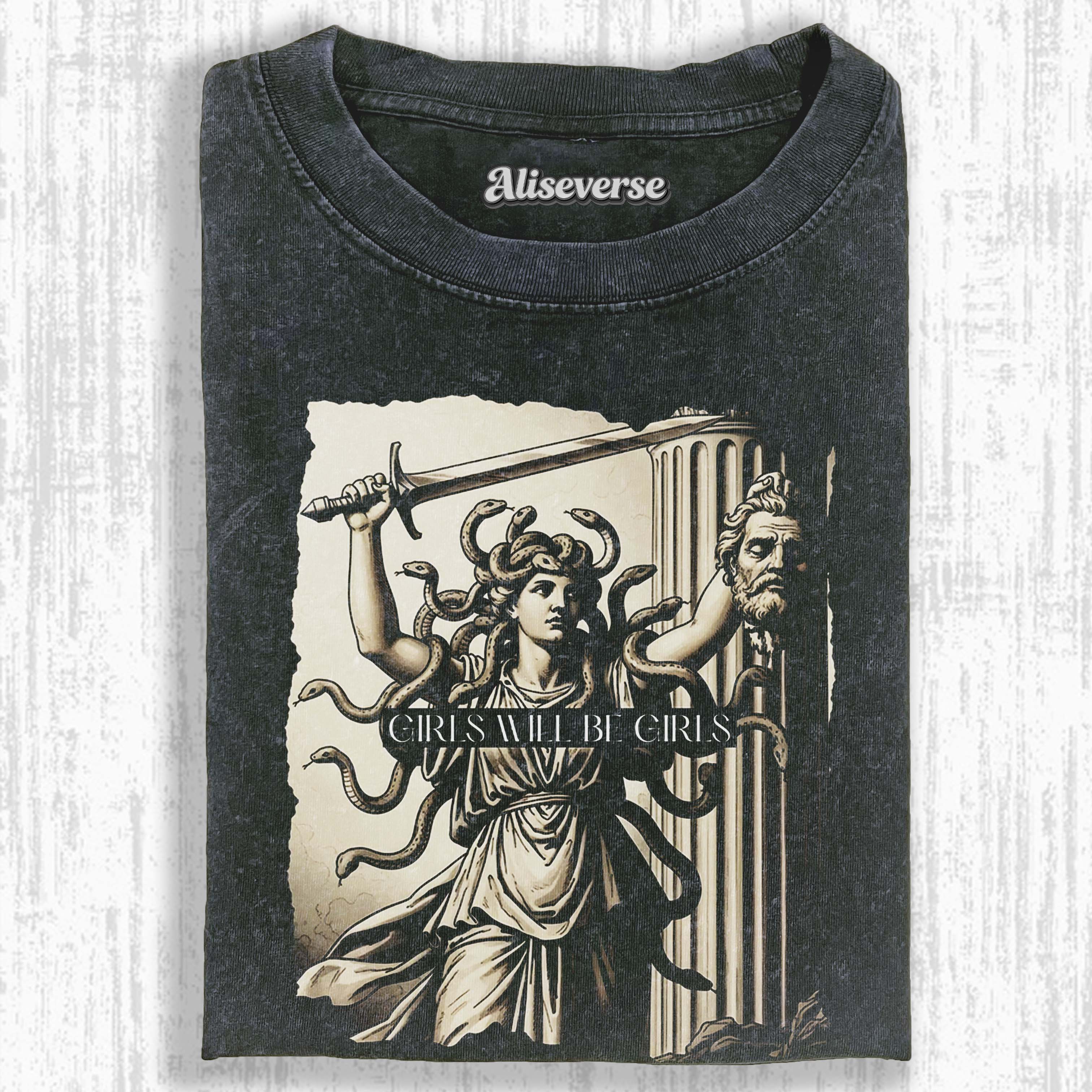 GIRLS WILL BE GIRLS T-SHIRT 