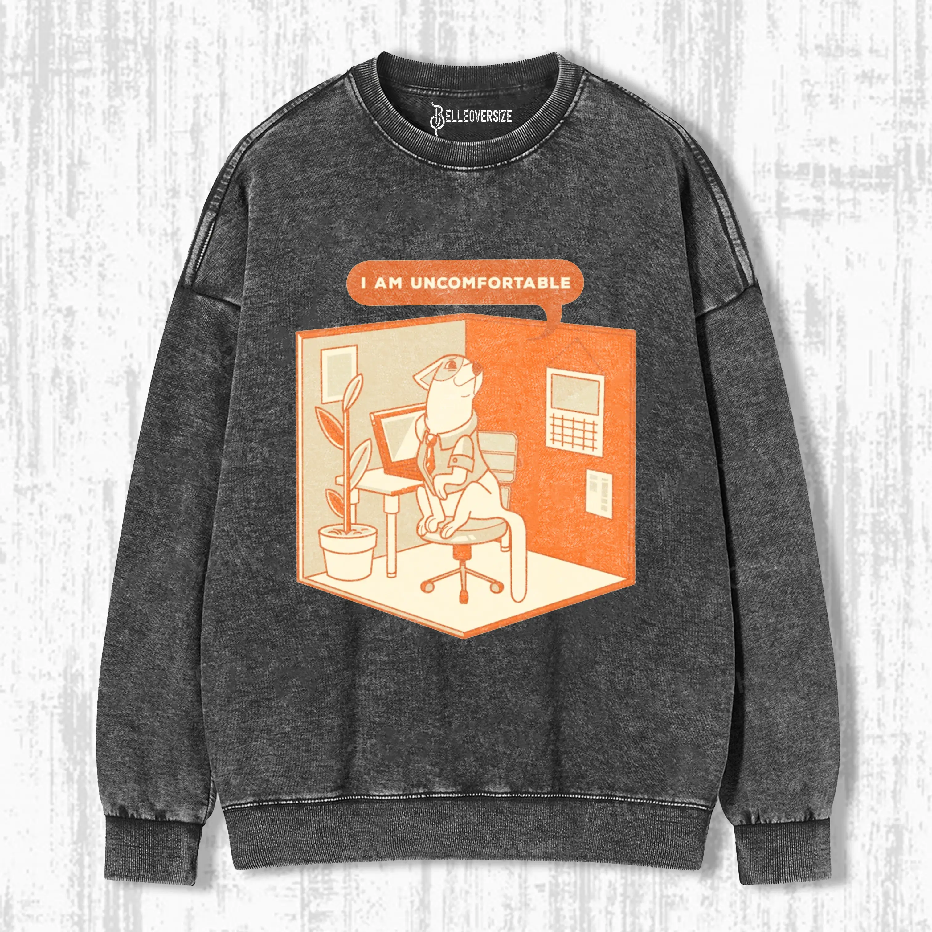 I  AM UNCOMFORTABLE  SWEATSHIRTS