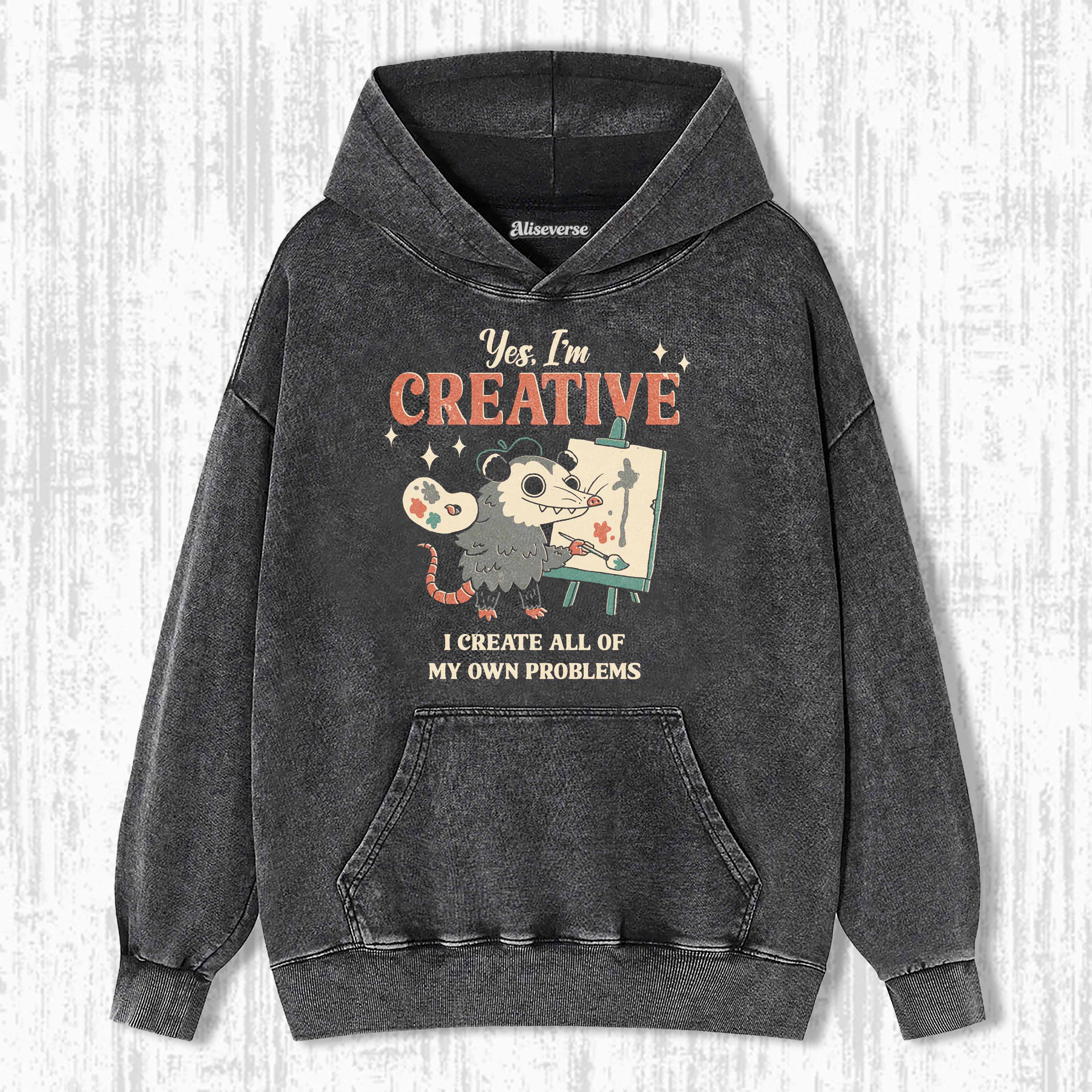 I CREATE MY OWN PROBLEMS HOODIE