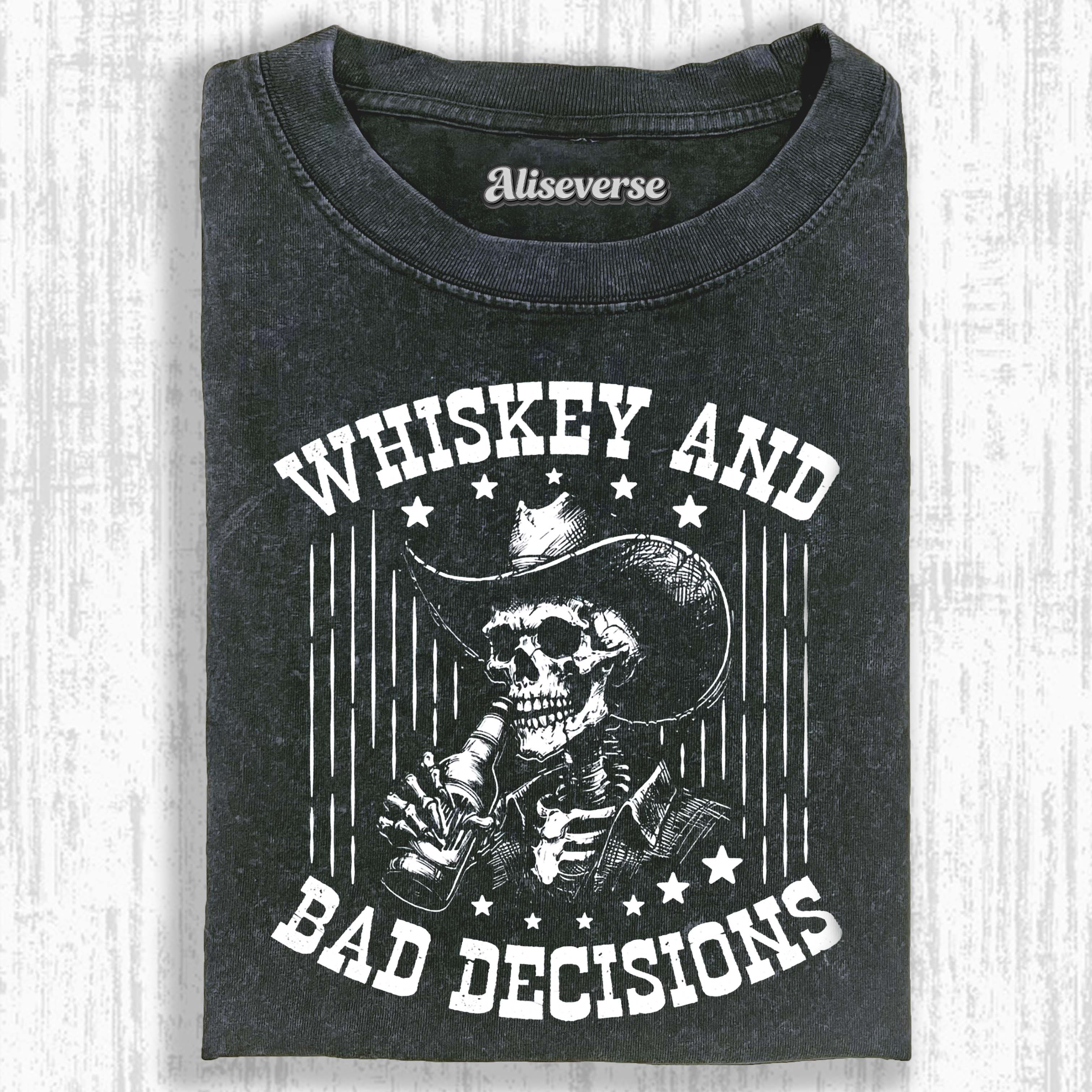 RETRO FUNNY SKULL WHISKEY AND BAD DECISIONS 90S T-SHIRT