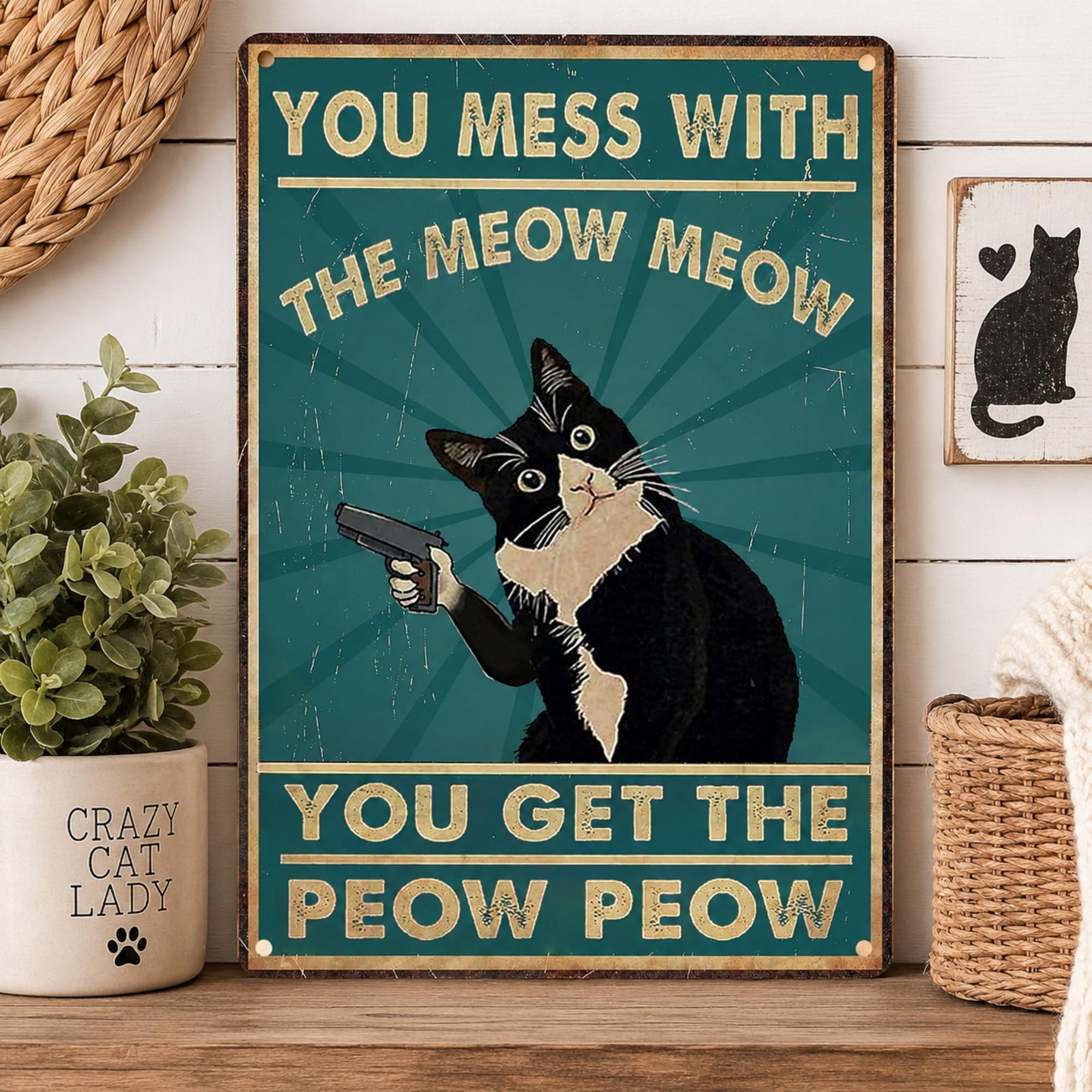 Funny Cat Metal Sign