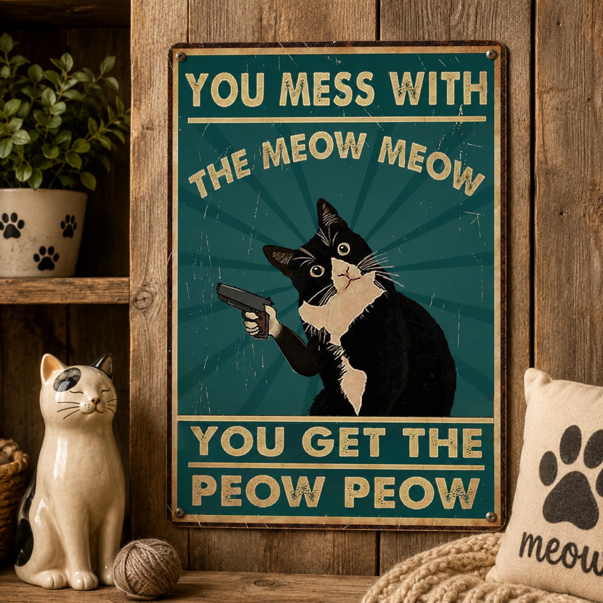 Funny Cat Metal Sign