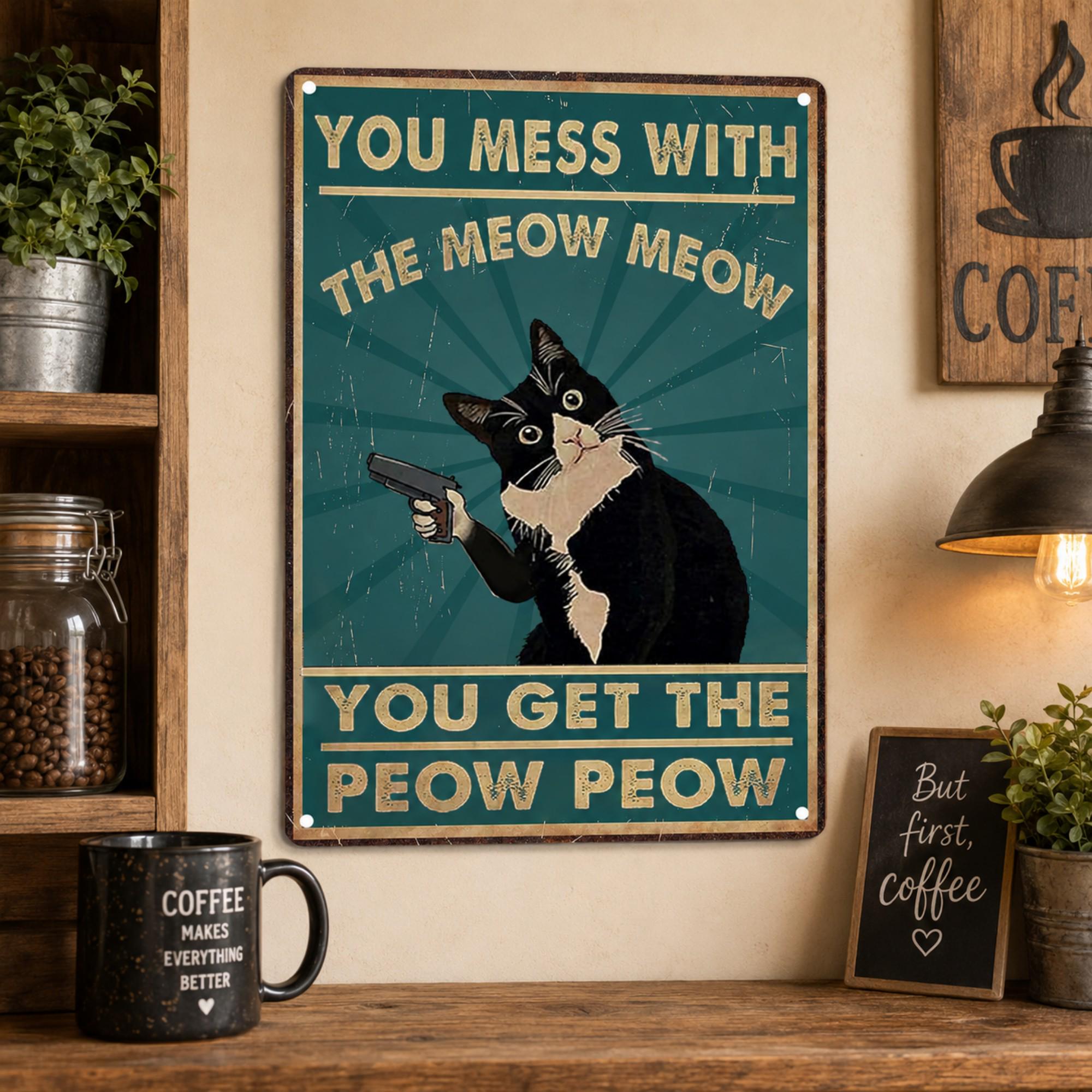 Funny Cat Metal Sign