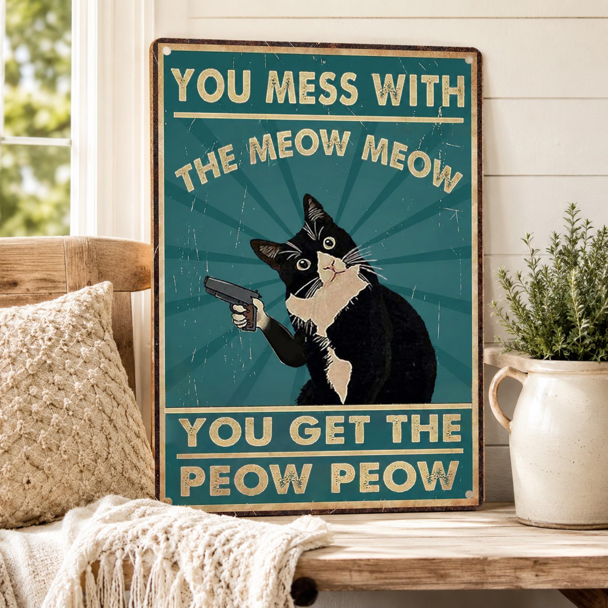 Funny Cat Metal Sign