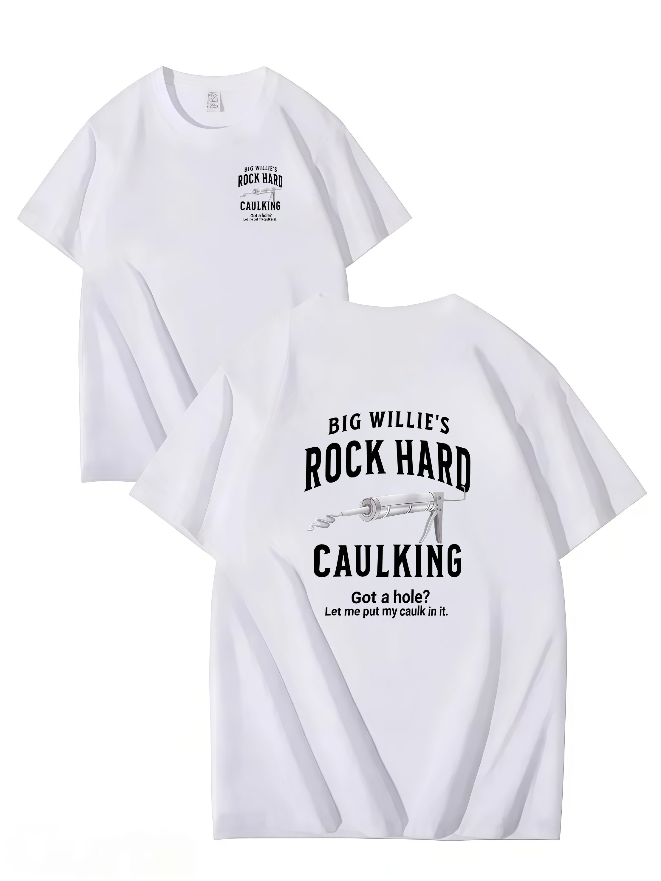 ROCK HARD CAULKING SERVICE, BIG WILLIES, T-SHIRT, UNISEX, COTTON