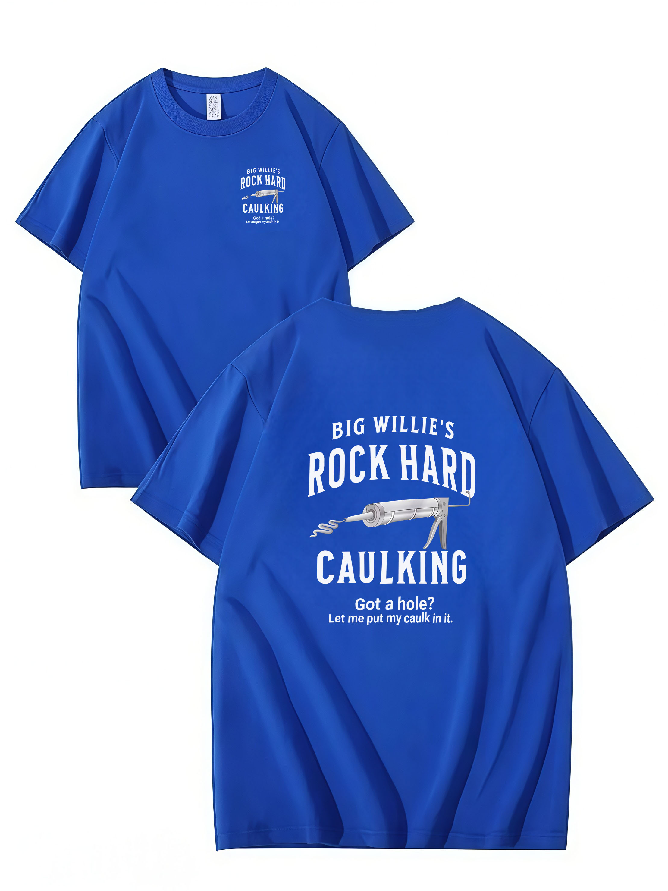 ROCK HARD CAULKING SERVICE, BIG WILLIES, T-SHIRT, UNISEX, COTTON