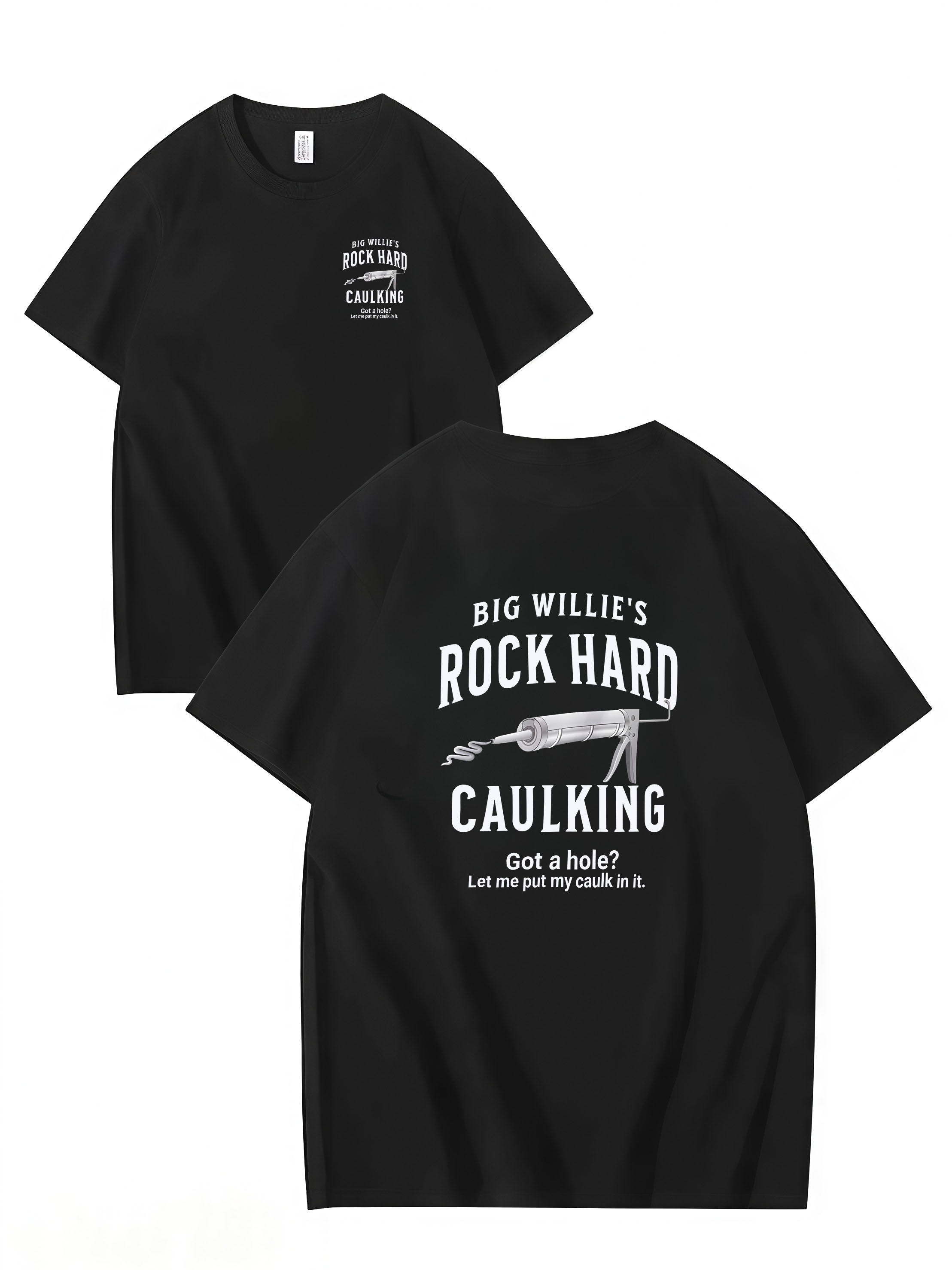 ROCK HARD CAULKING SERVICE, BIG WILLIES, T-SHIRT, UNISEX, COTTON