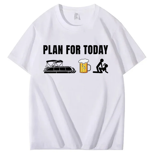 Funny Pontoon Boat Plan for Today Beer Boating Mens T-Shirt