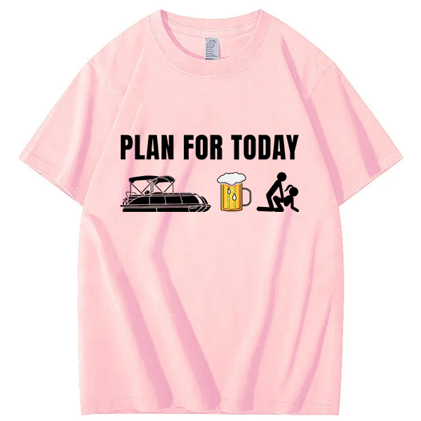 Funny Pontoon Boat Plan for Today Beer Boating Mens T-Shirt