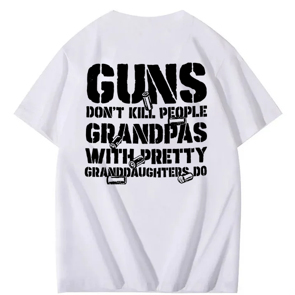 "Grandpas With Pretty Granddaughters" Funny T-Shirt 
