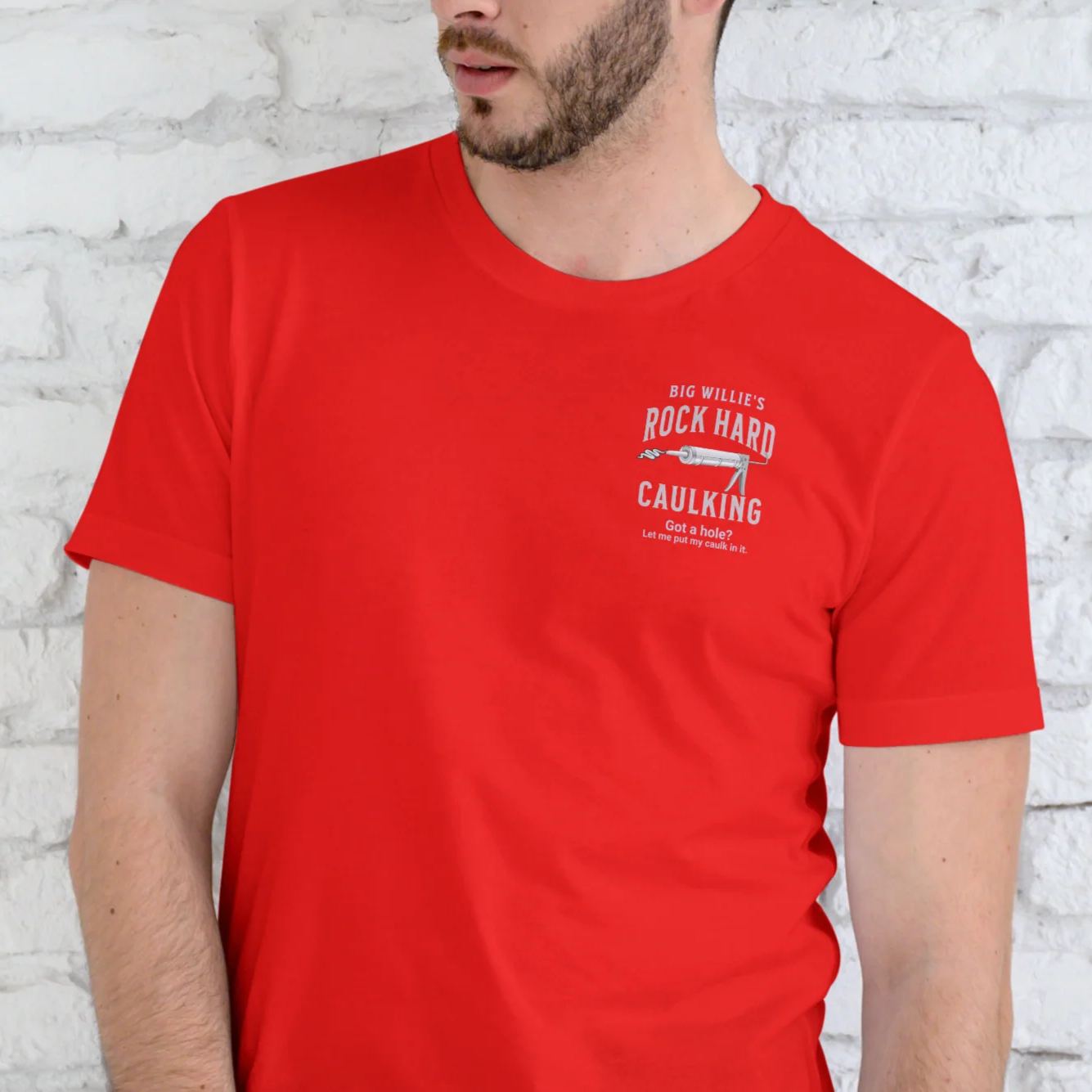 ROCK HARD CAULKING SERVICE, BIG WILLIES, T-SHIRT, UNISEX, COTTON