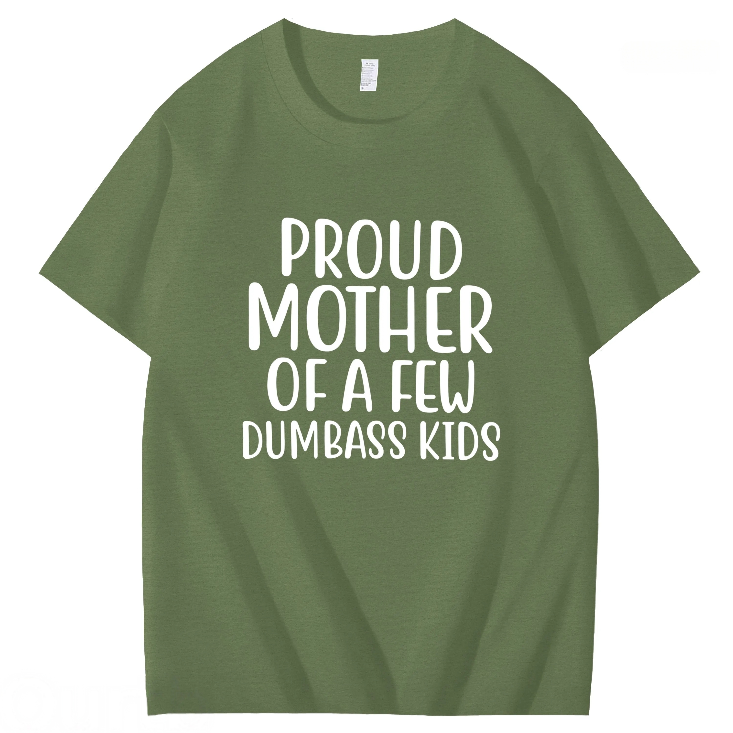 Proud Mother Of A Few Dumbass Kids Funny Adult Art Pattern Print T-Shirt