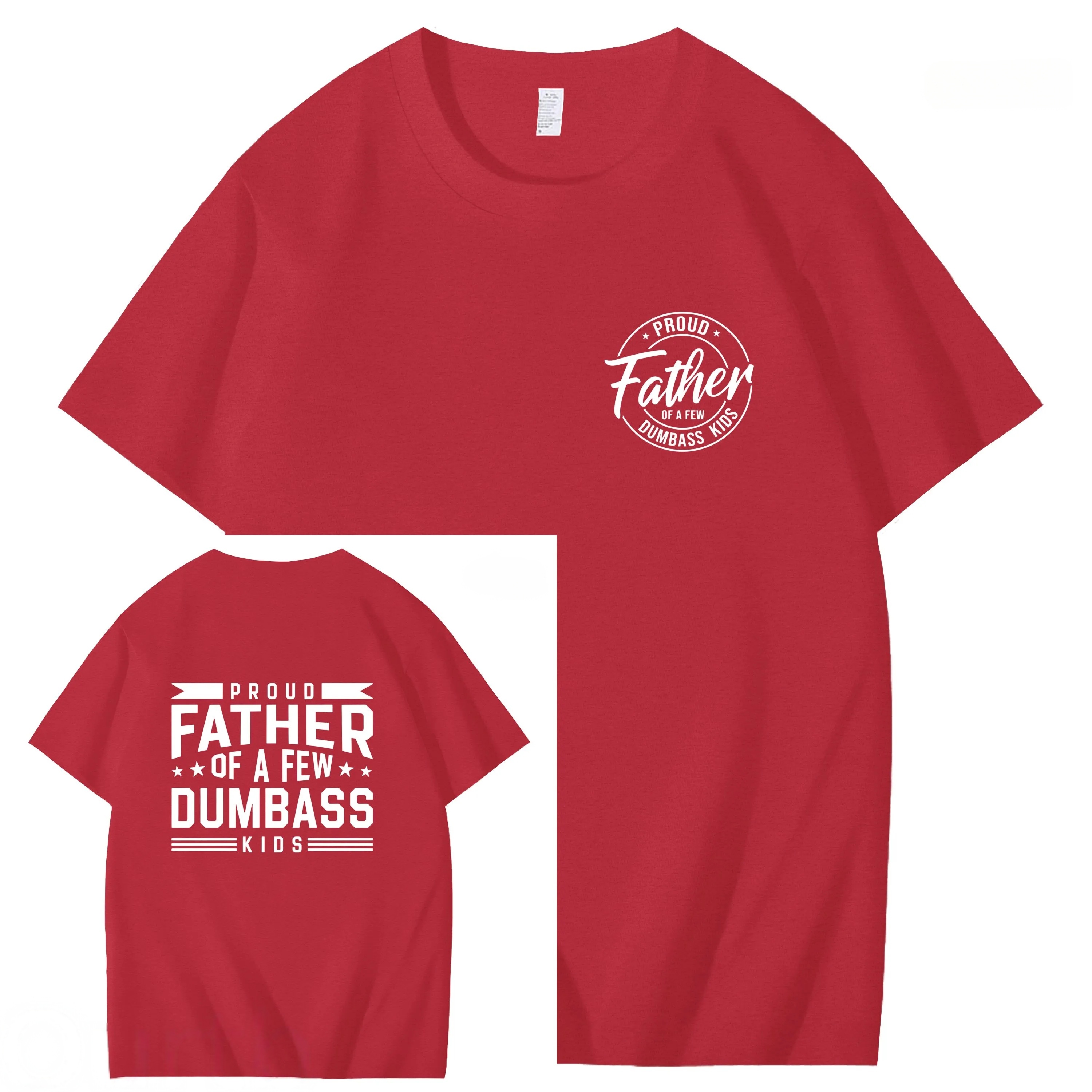 Proud Father Of A Few Dumbass Kids Funny Art Pattern Print T-Shirt
