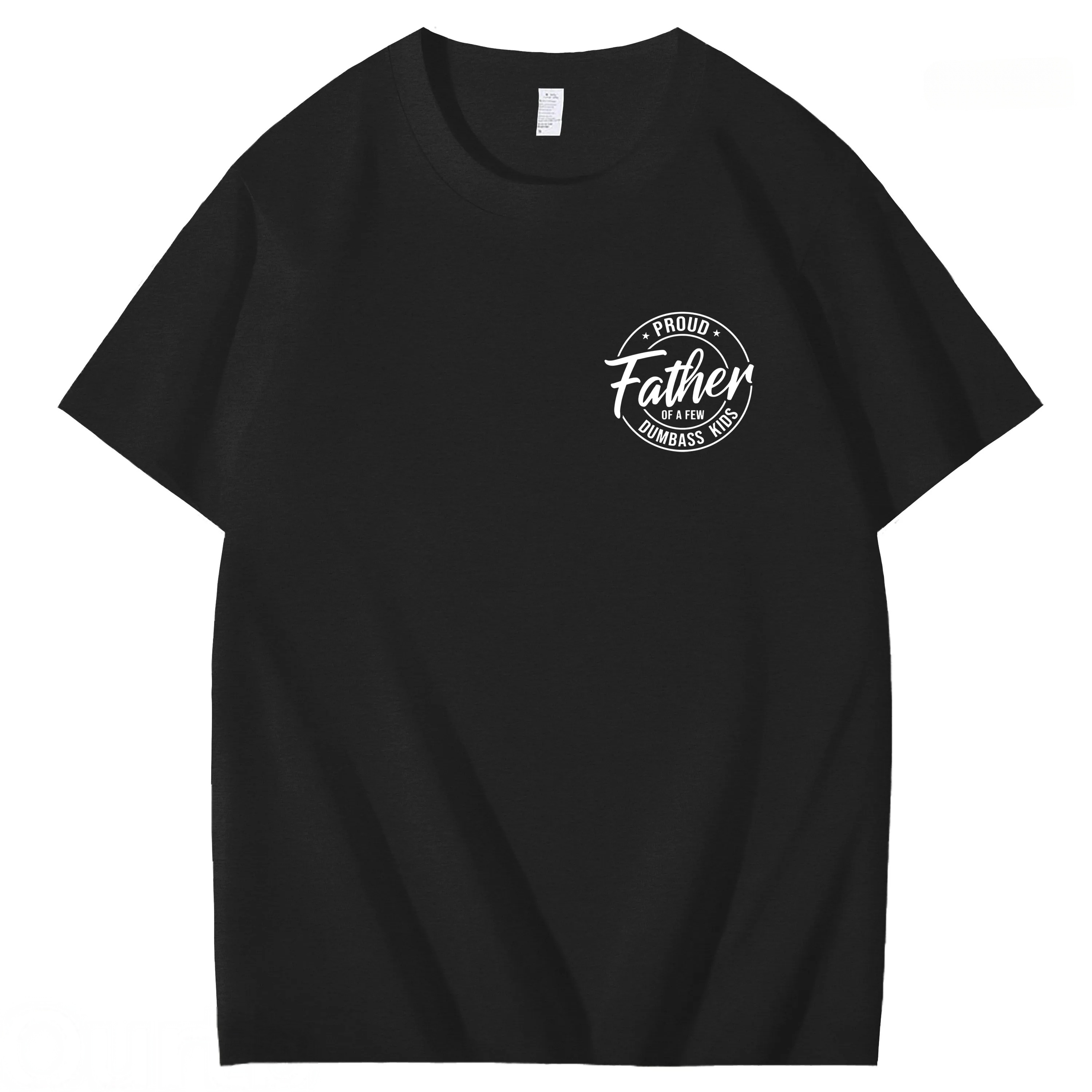 Proud Father Of A Few Dumbass Kids Funny Art Pattern Print T-Shirt