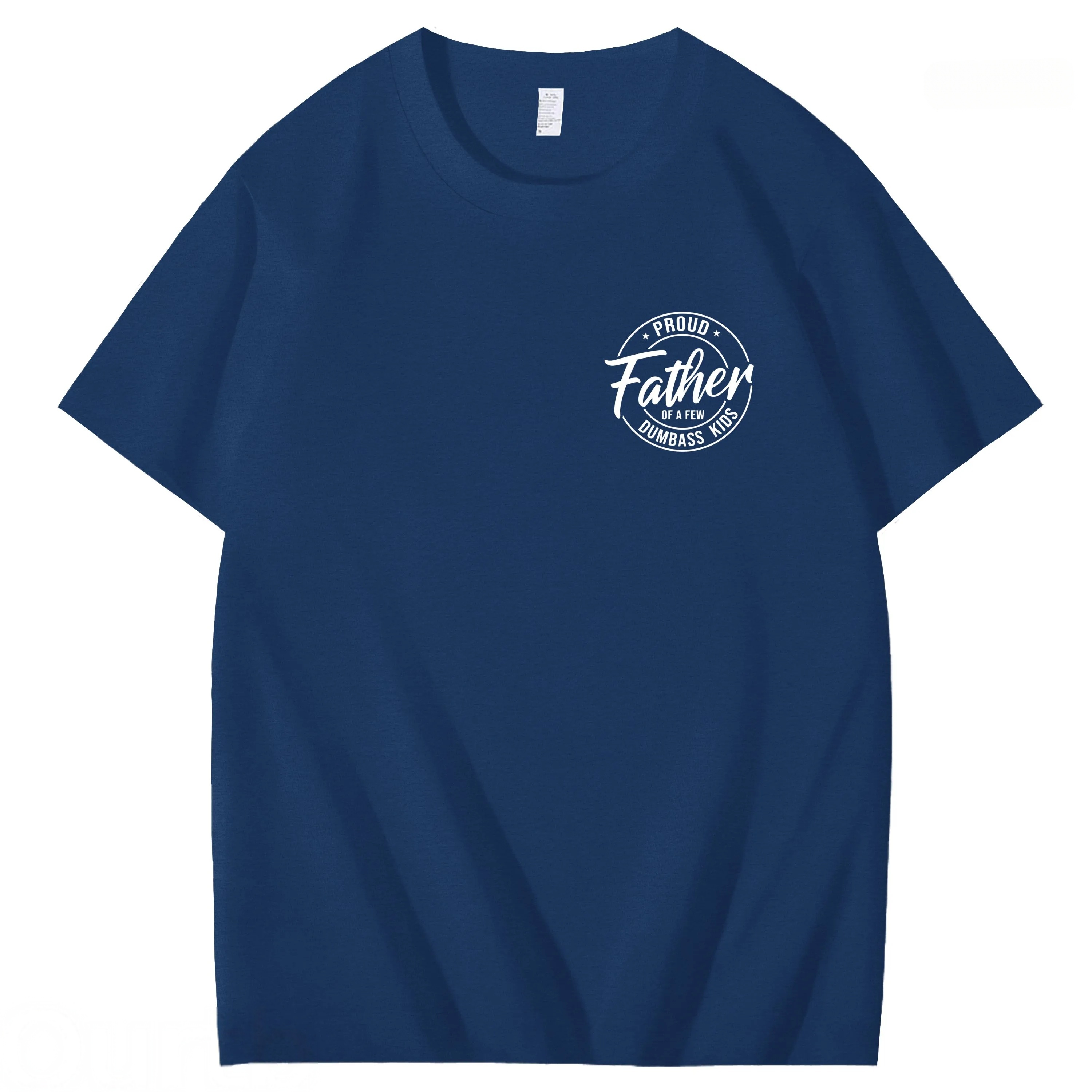 Proud Father Of A Few Dumbass Kids Funny Art Pattern Print T-Shirt