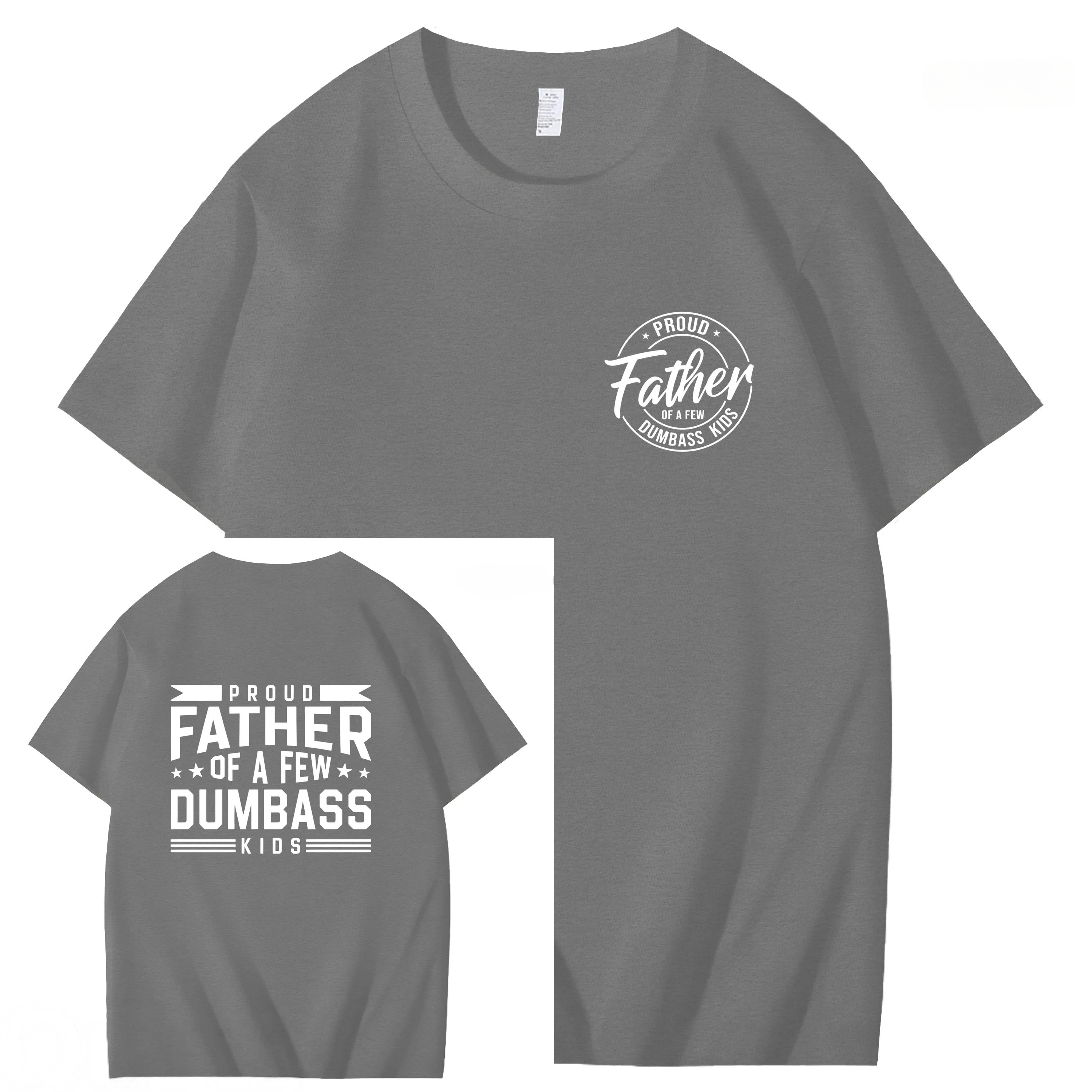 Proud Father Of A Few Dumbass Kids Funny Art Pattern Print T-Shirt