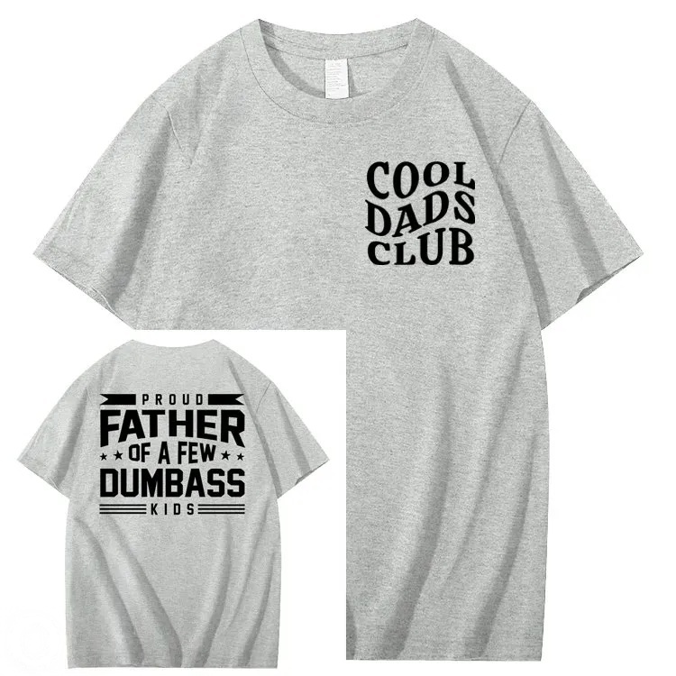 Proud Father of a Few Dumbass 100% Cotton T-Shirt