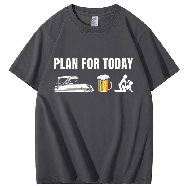 Funny Pontoon Boat Plan for Today Beer Boating Mens T-Shirt