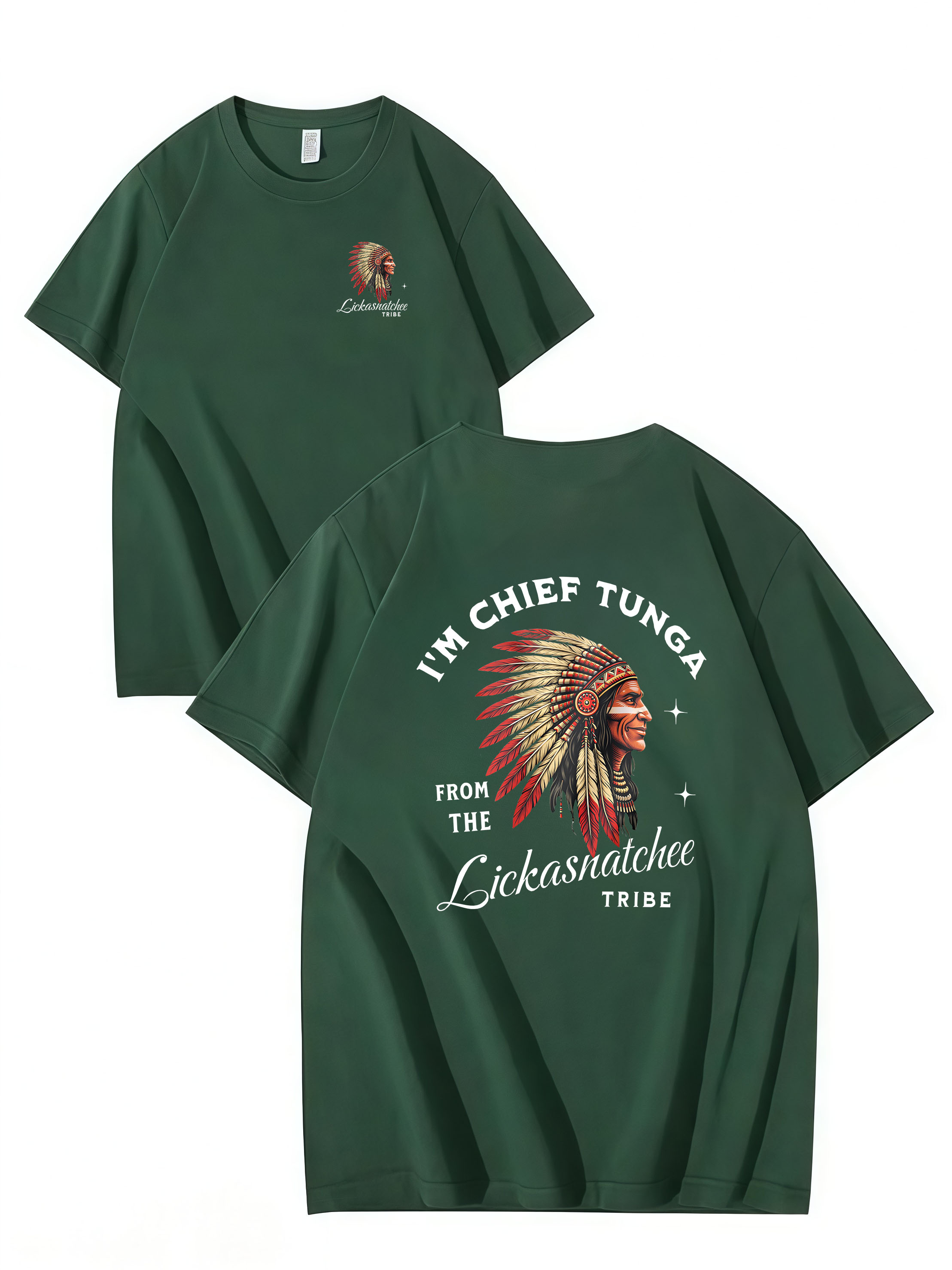 I’M CHIEF TUNGA FROM THE LICKASNATCHEE TRIBE Funny T Shirt, Unisex Cotton