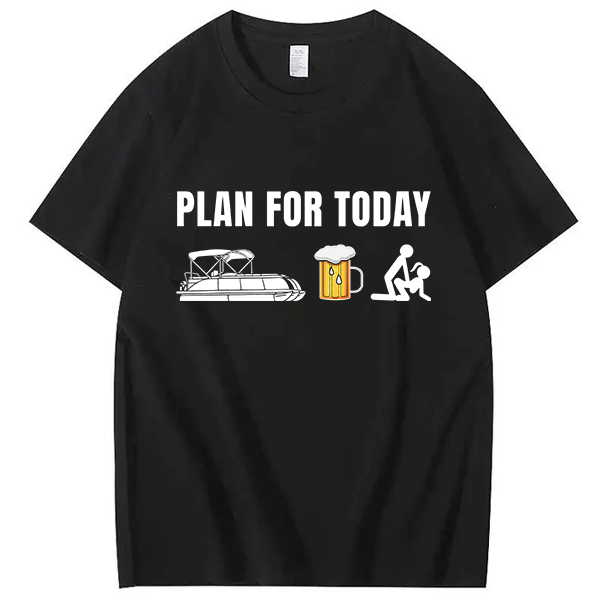 Funny Pontoon Boat Plan for Today Beer Boating Mens T-Shirt