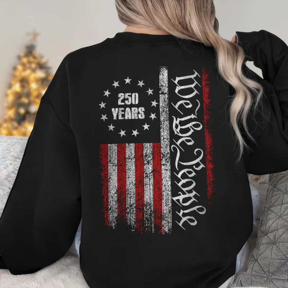 250 Years America Independence We The People US Back Side Shirt