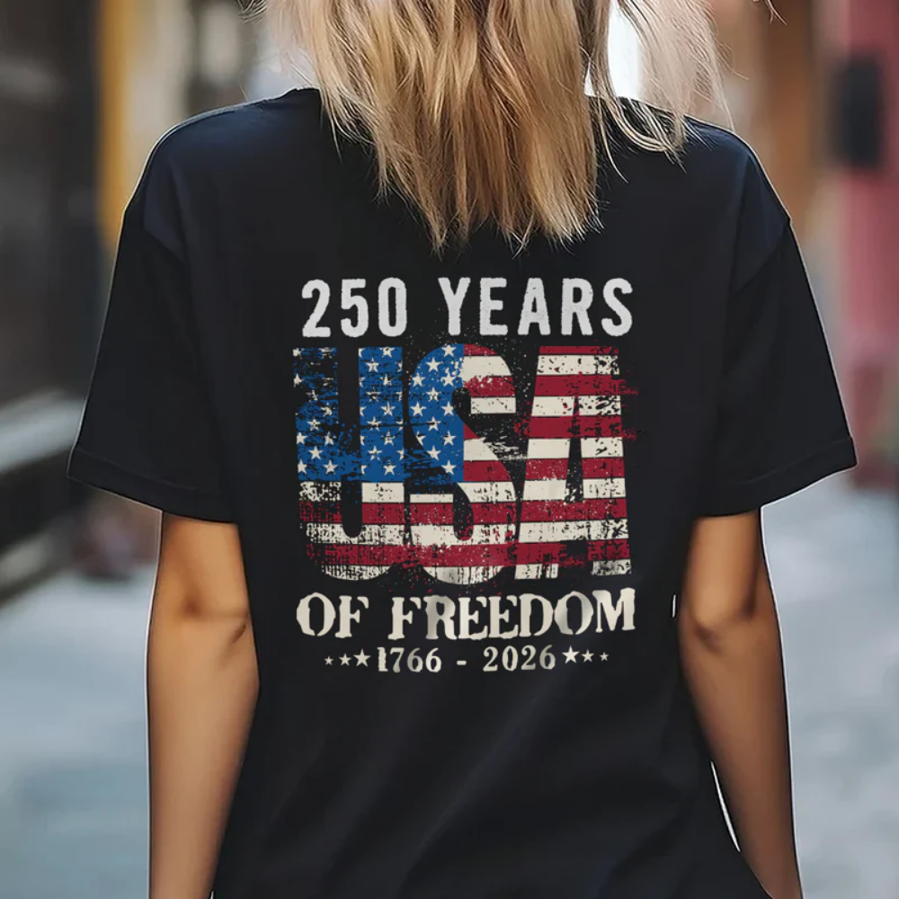 4th of July 1776 - 2026 USA Shirt, 250 Years USA Of Freedom Backside Shirt