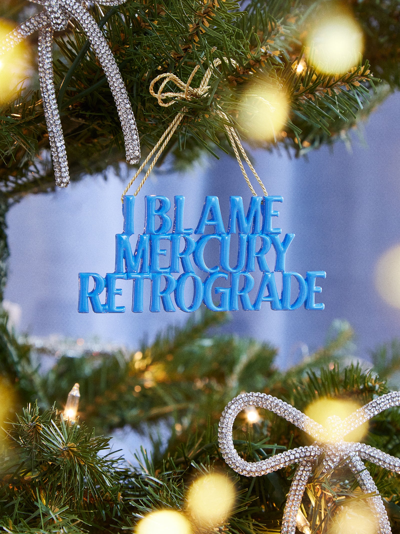 Say It All Ornament - Mercury In Retrograde Ornament-Blues Comming