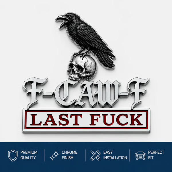 💥The F-CAW-F Car Emblem Metal Badge — 🖤For Those Who Laugh at Life and Give Zero F*cks!