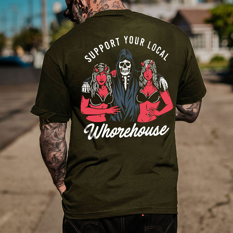 SUPPORT YOUR LOCAL WHOREHOUSE Skull with Sexy Ladies Print T-shirt