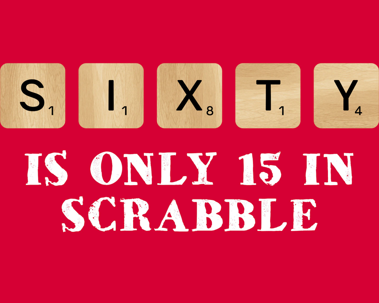  60th Funny Custom T-Shirt – A perfect birthday gift for anyone turning 60