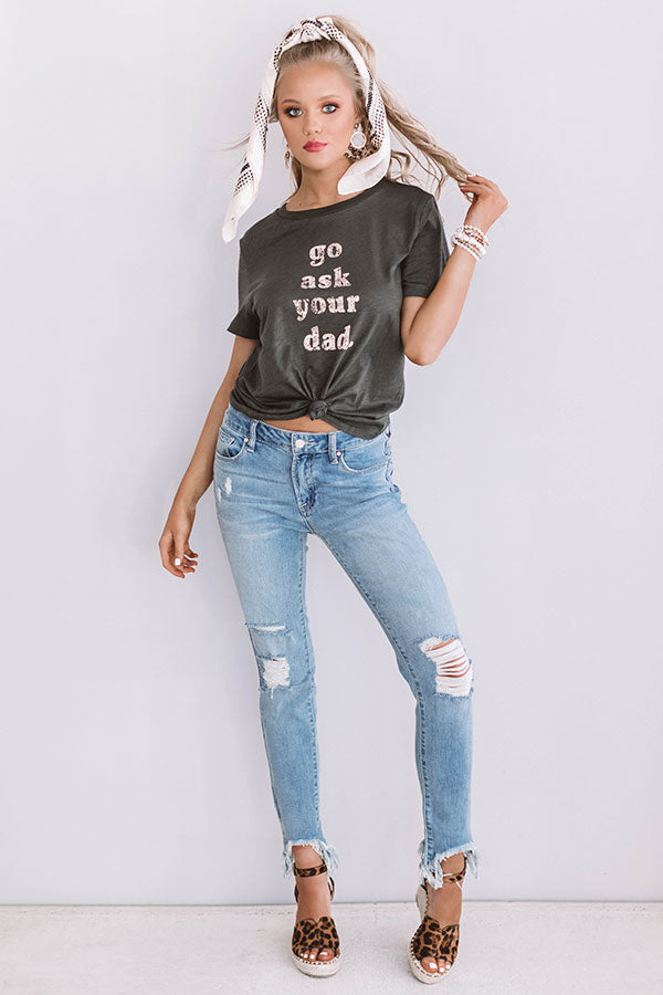 Go Ask Your Dad Shift Tee-Beginning Fashion