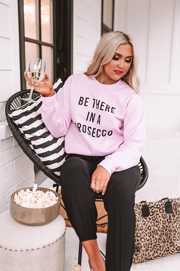 Be There In A Prosecco Sweatshirt In Pink-Beginning Fashion