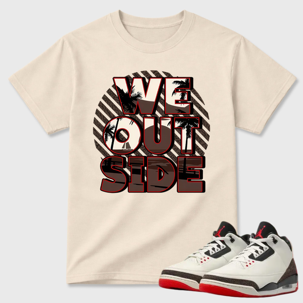 AJ3 World’s Best Dad Match Tee, Match WE OUT SIDE Shirt