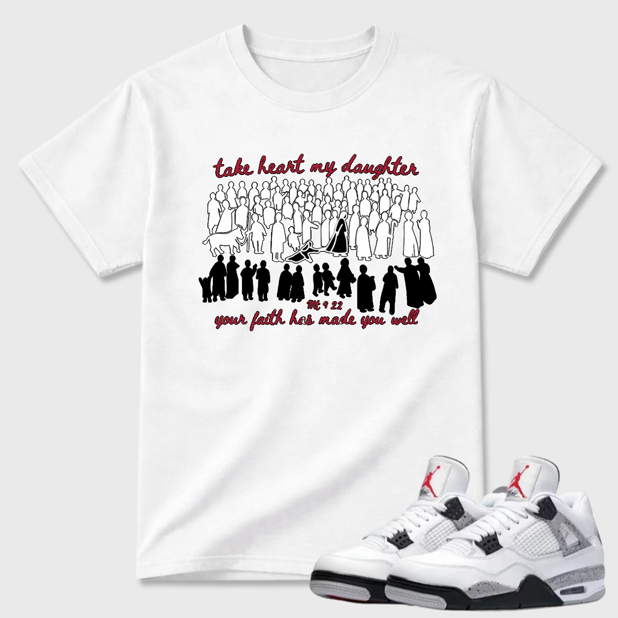 Take Heart My Daughter Religious Air Jordan 4 Statement Tee