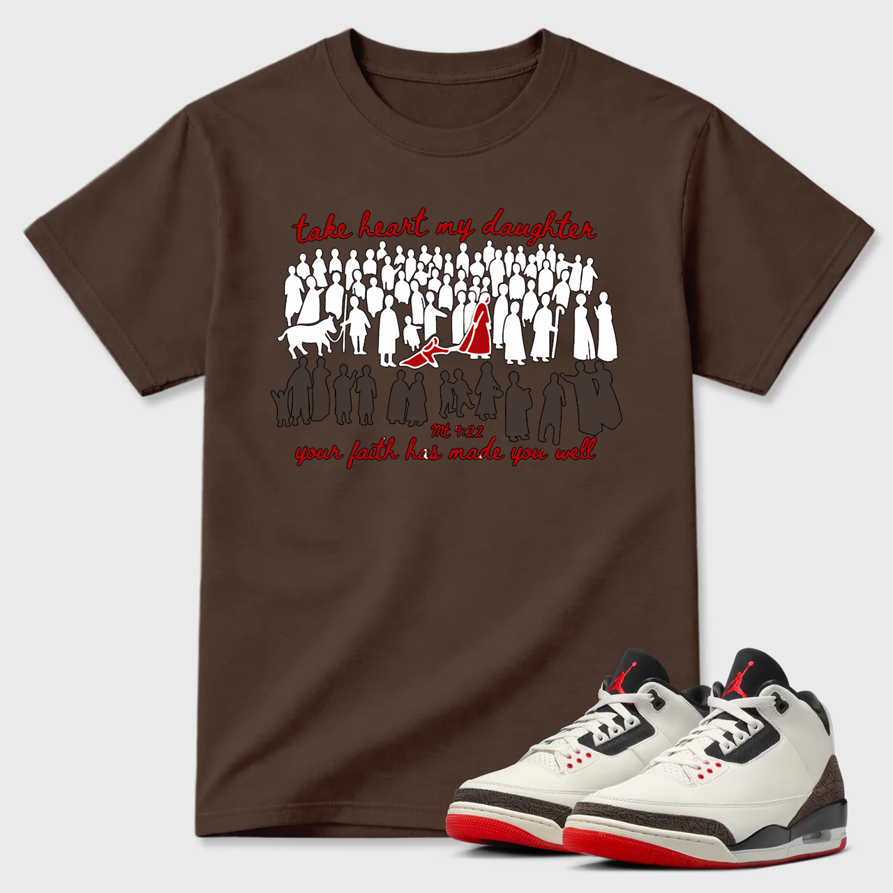 Take Heart My Daughter Religious Air Jordan 3 Statement Tee